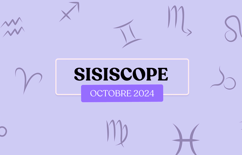 Le SiSiScope : votre horoscope fun pour octobre 2024 😎 - Si Si La Paillette